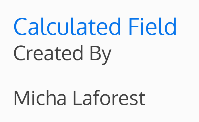 Screenshot of the created by calculated field