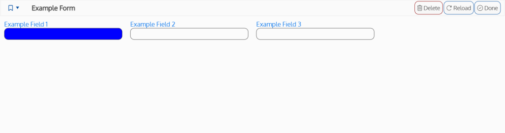 Screenshot of an example form with three string fields, where the first one has a blue background